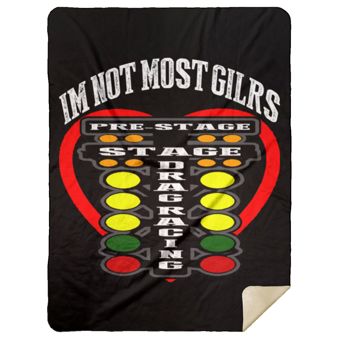 I'm Not Most Girls Drag Racing Premium Sherpa Blanket 60x80