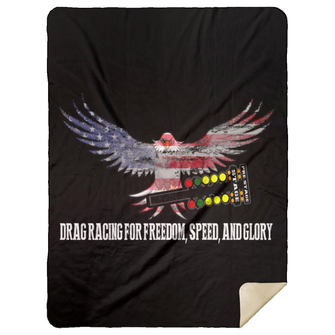Drag Racing for Freedom, Speed, and Glory Premium Mink Sherpa Blanket 60x80