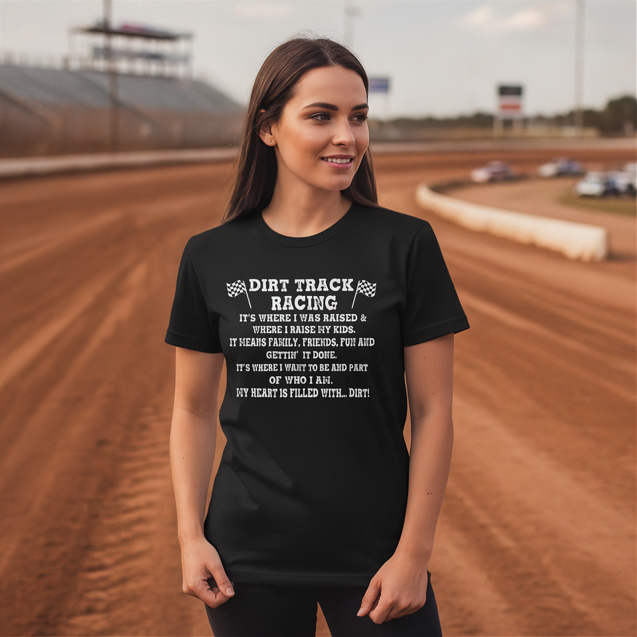 Woman in a dirt track wearing a shirt with design Dirt Track Racing It's Where I Was Raised