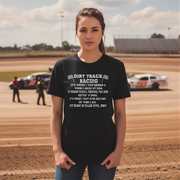 Woman in a dirt track wearing a shirt with design Dirt Track Racing It's Where I Was Raised