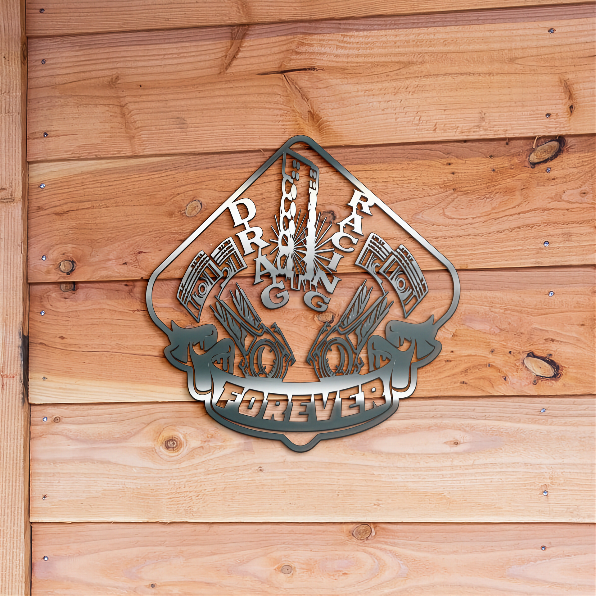 Metal decorative sign with 'DRAG RACING FOREVER' on a wooden wall.