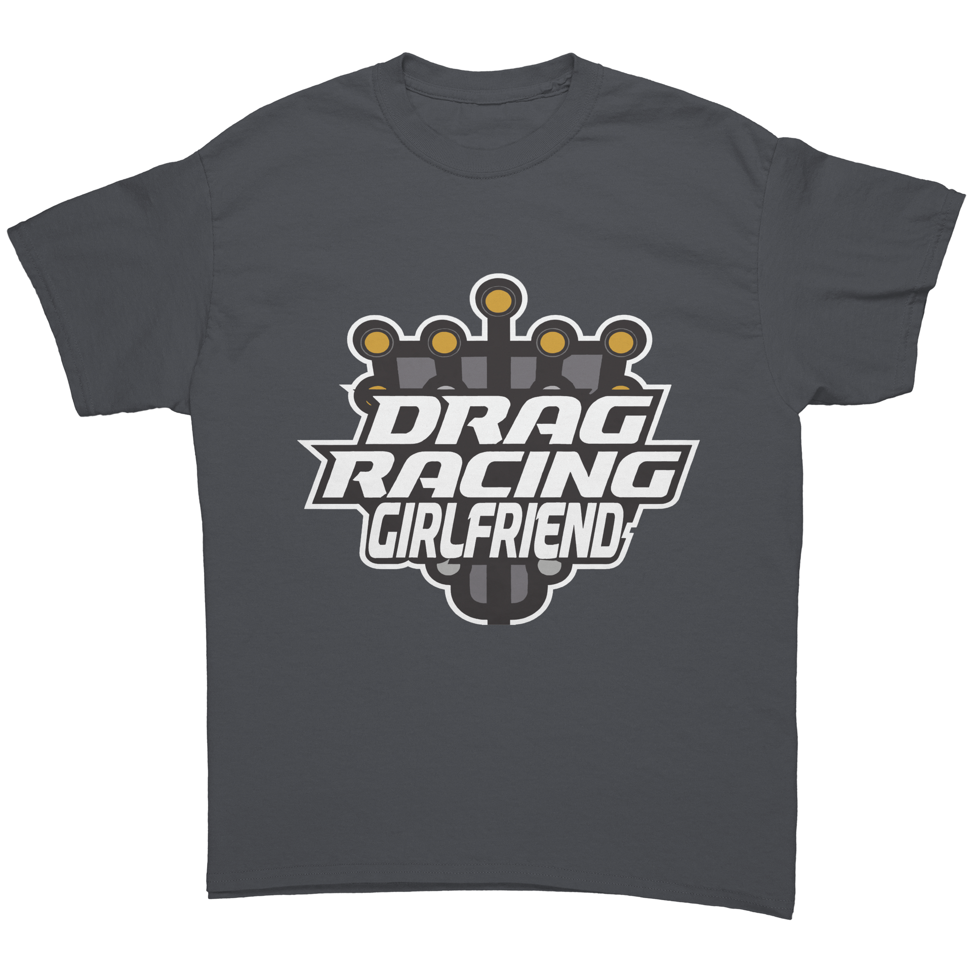 Drag_Racing_Girlfriend_Handler_T-Shirts__Charcoal_Front_Mockup.png_15505007