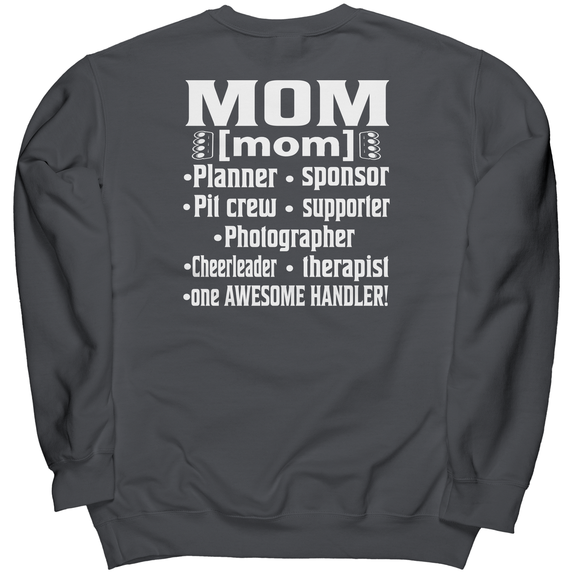 Drag_Racing_Mom_Handler_Sweatshirts___Charcoal_Back_Mockup.png_15505027