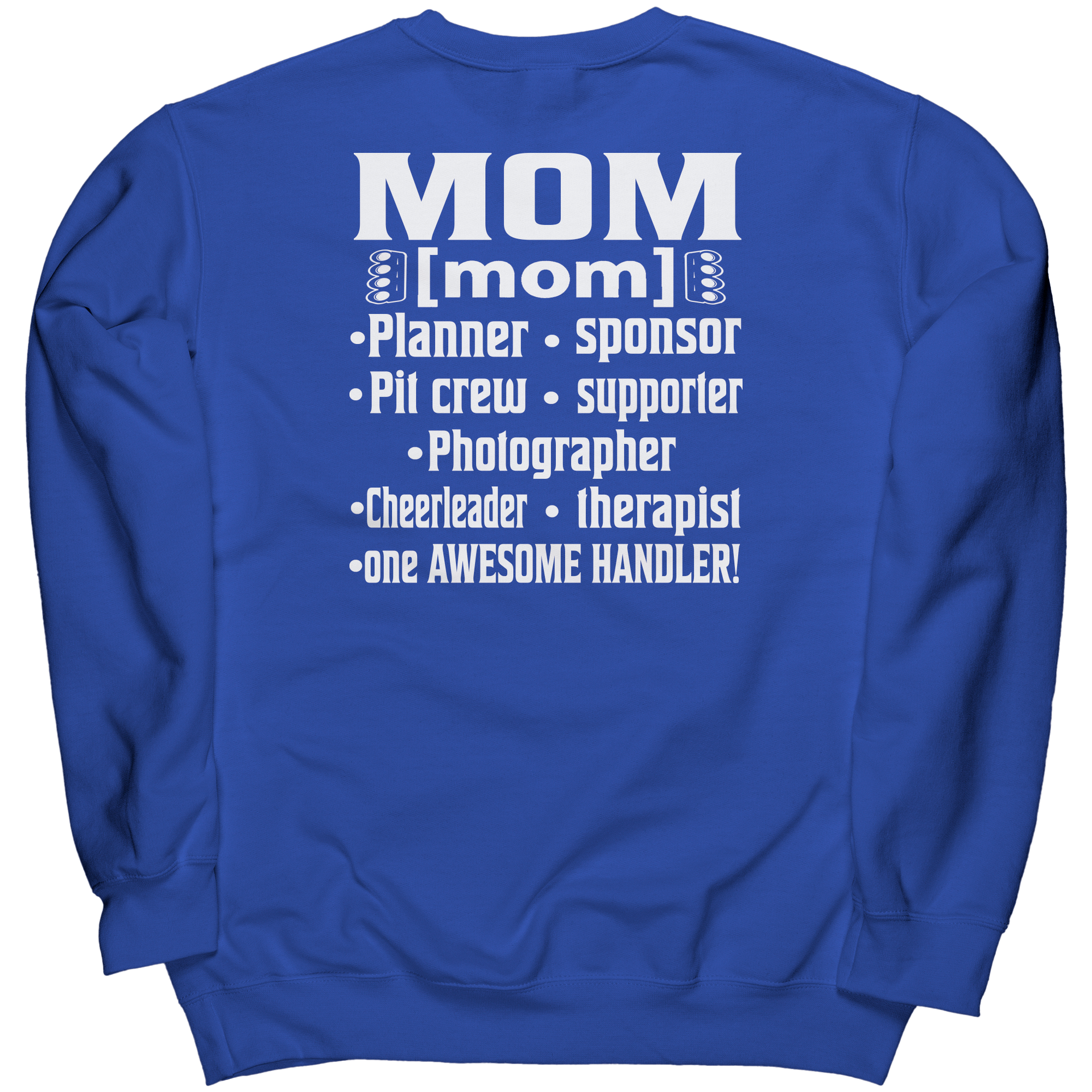 Drag_Racing_Mom_Handler_Sweatshirts___Royal_Back_Mockup.png_15505029