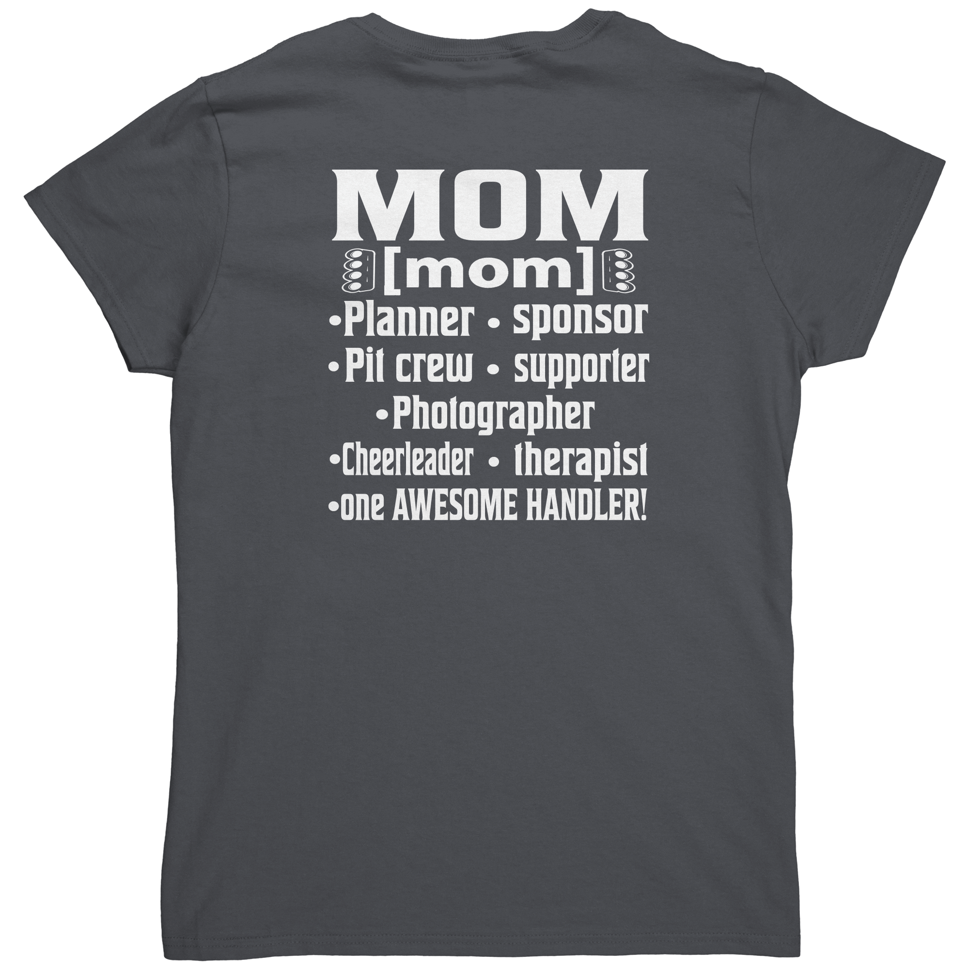 Drag_Racing_Mom_Handler_T-Shirts__Pre_Charcoal_Back_Mockup.png_15503093