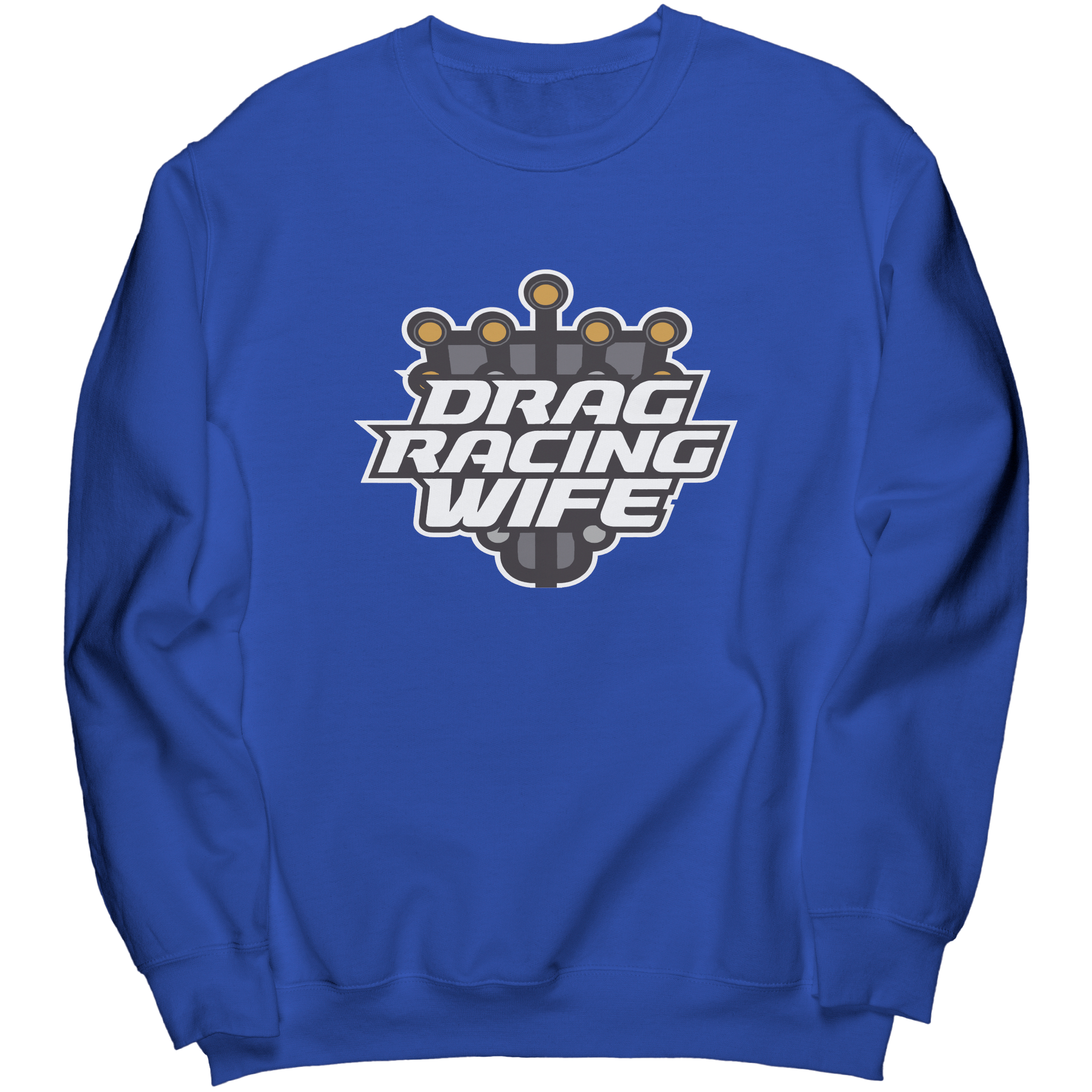 Drag_Racing_Wife_Handler_Sweatshirts__Royal_Mockup.png_15505098