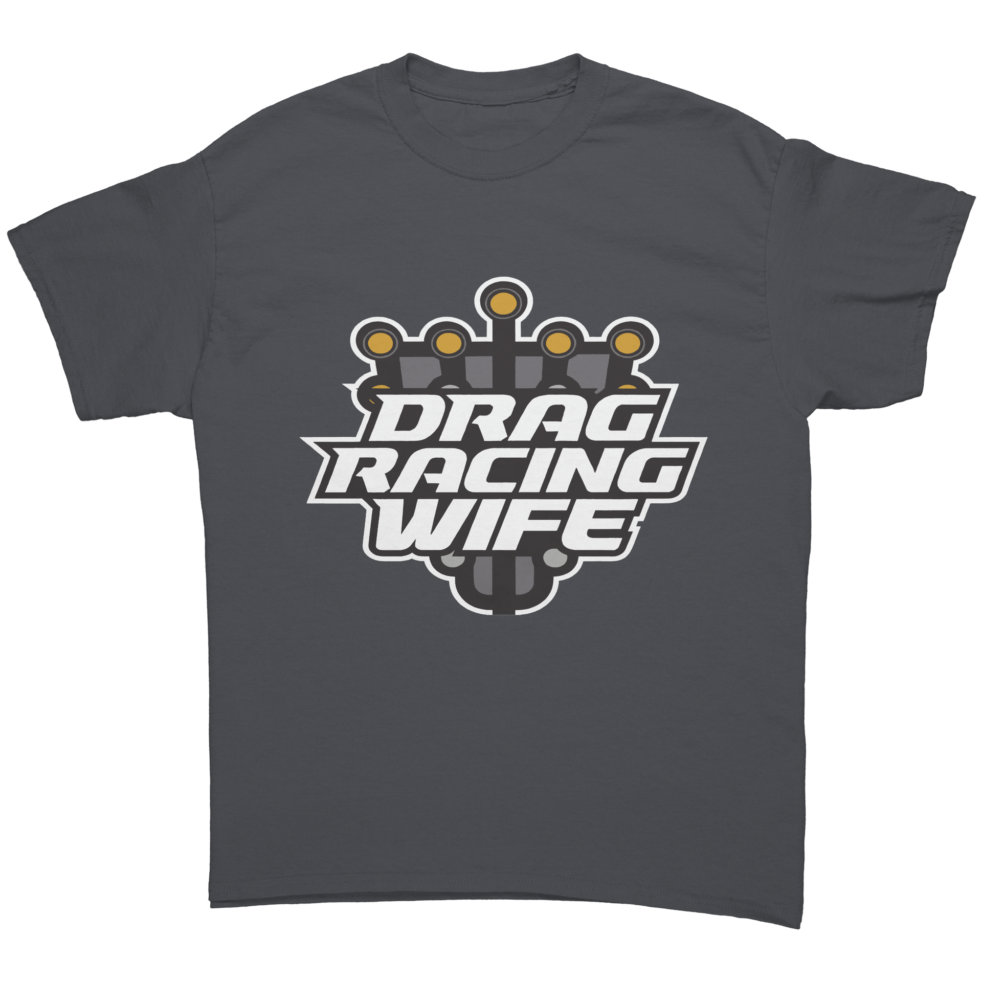 Drag_Racing_Wife_Handler_T-Shirts__Pr_Charcoal_Front_Mockup.png_15504967