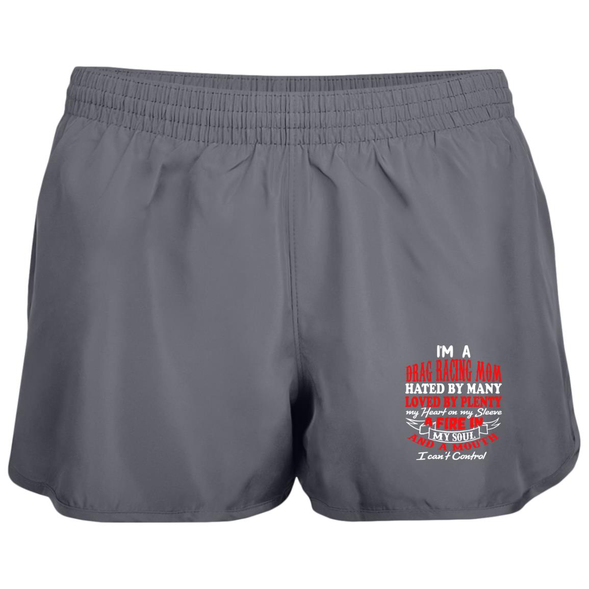 I'm A Drag Racing Mom Hated By Many Loved By Plenty Ladies' Wayfarer Running Shorts