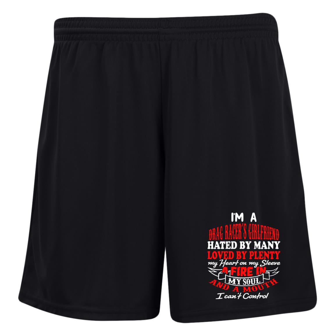 I'm A Drag Racer's Girlfriend Hated By Many Loved By Plenty Ladies' Moisture-Wicking 7 inch Inseam Training Shorts