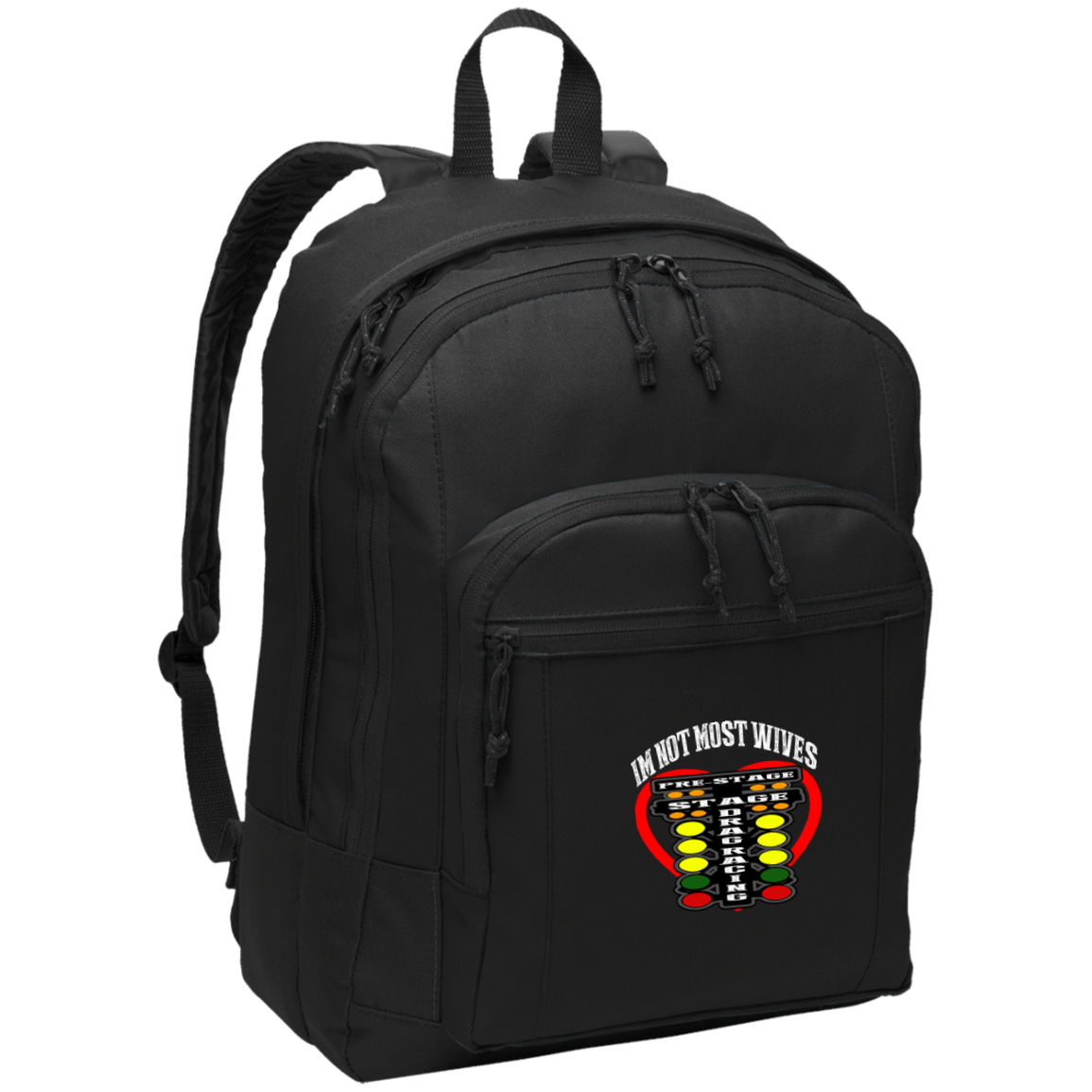 I'm Not Most Wives Drag Racing Basic Backpack