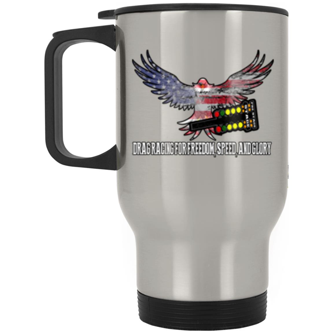 Drag Racing for Freedom, Speed, and Glory Silver Stainless Travel Mug