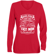 Behind Every Fast Car is a Fast Mom Drag Racing Expert Long Sleeve Shirts