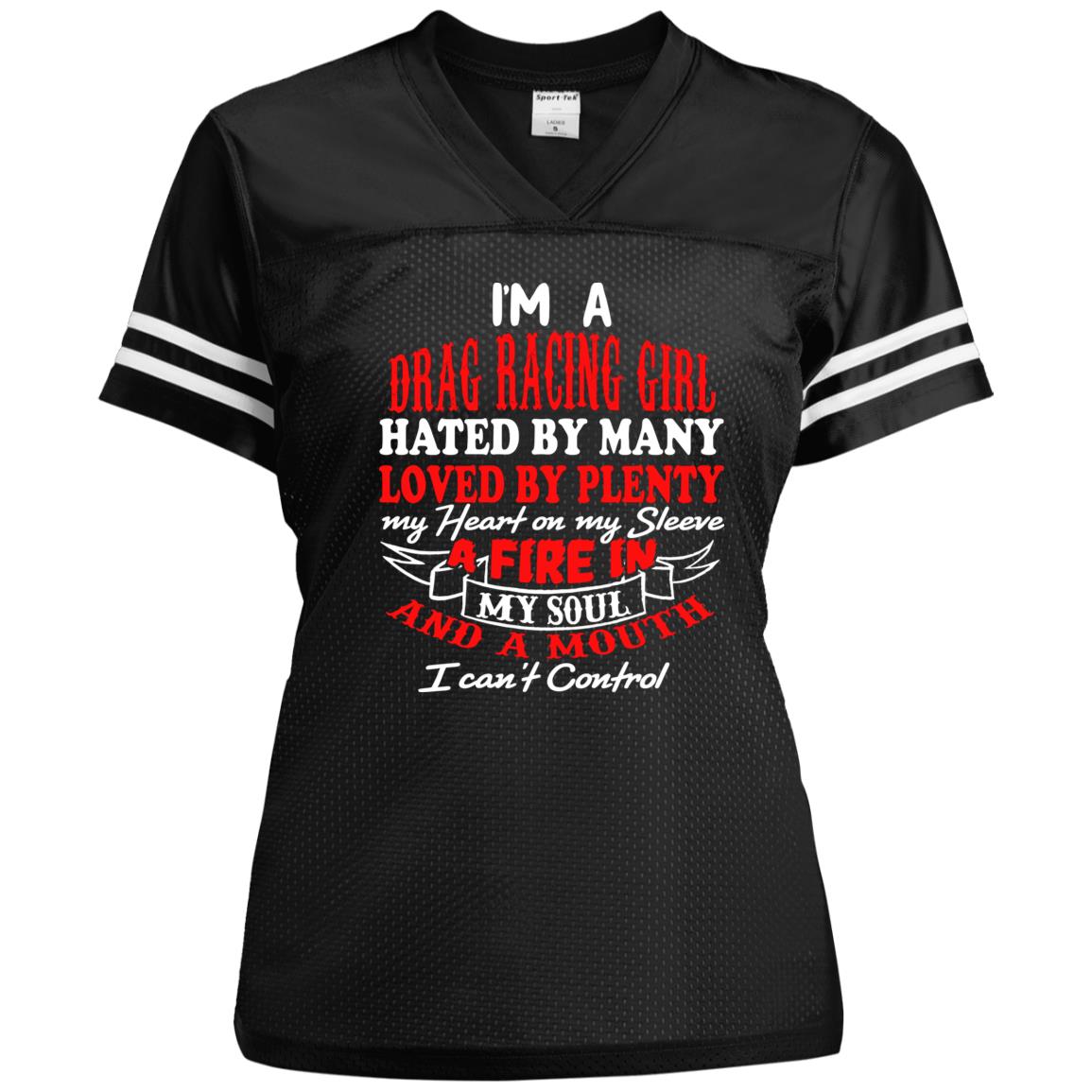 I'm A Drag Racing Girl Hated By Many Loved By Plenty Ladies' Replica Jersey