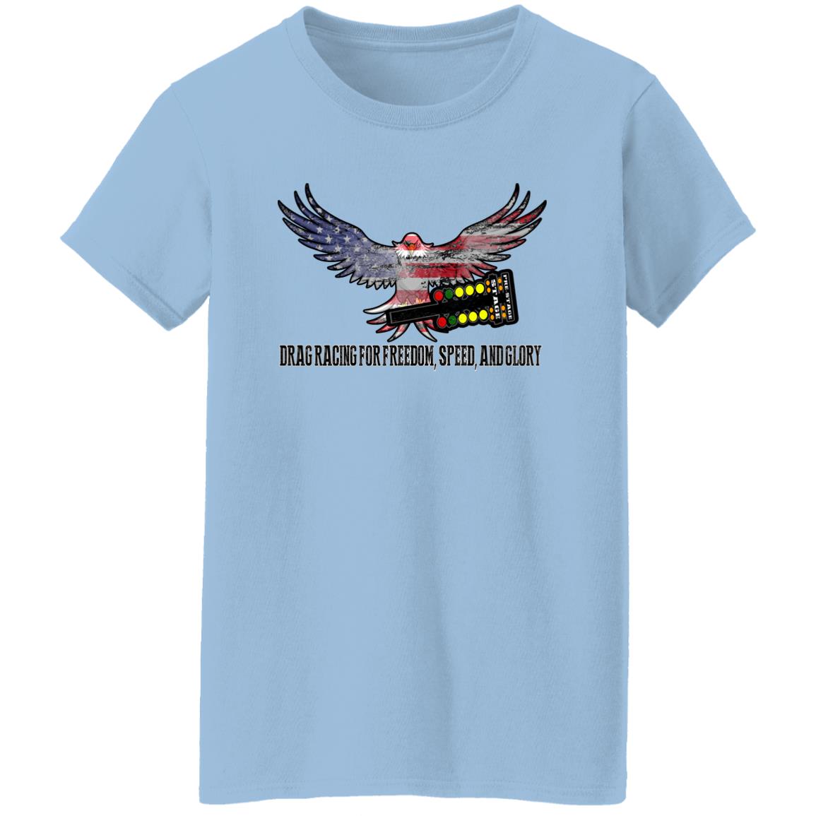 Drag Racing for Freedom, Speed, and Glory Ladies' 5.3 oz. T-Shirt