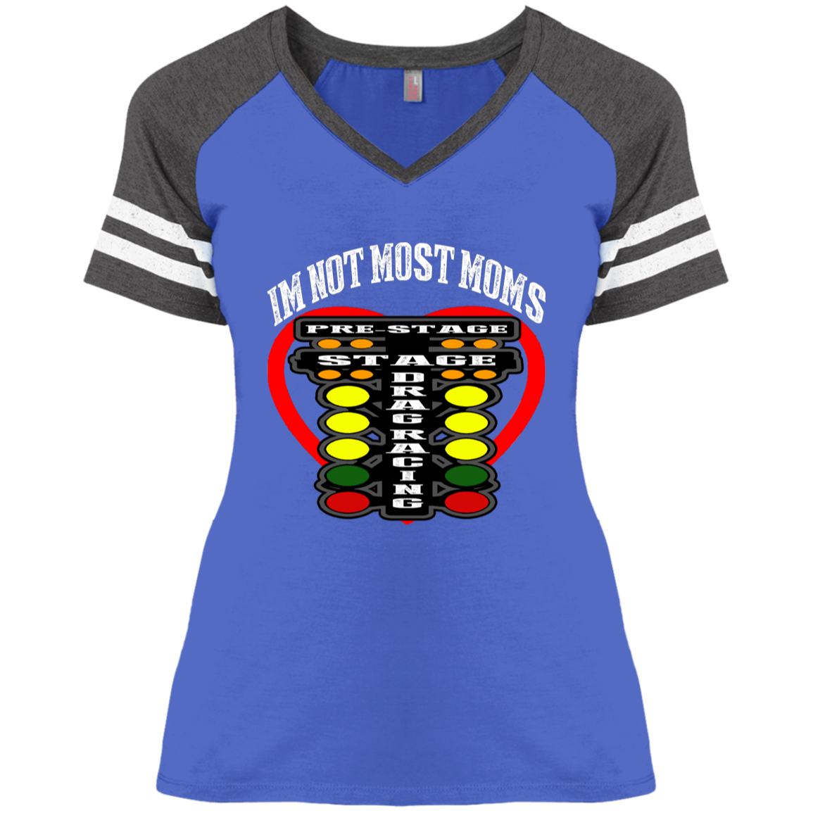 I'm Not Most Moms Drag Racing Ladies' Game V-Neck T-Shirt