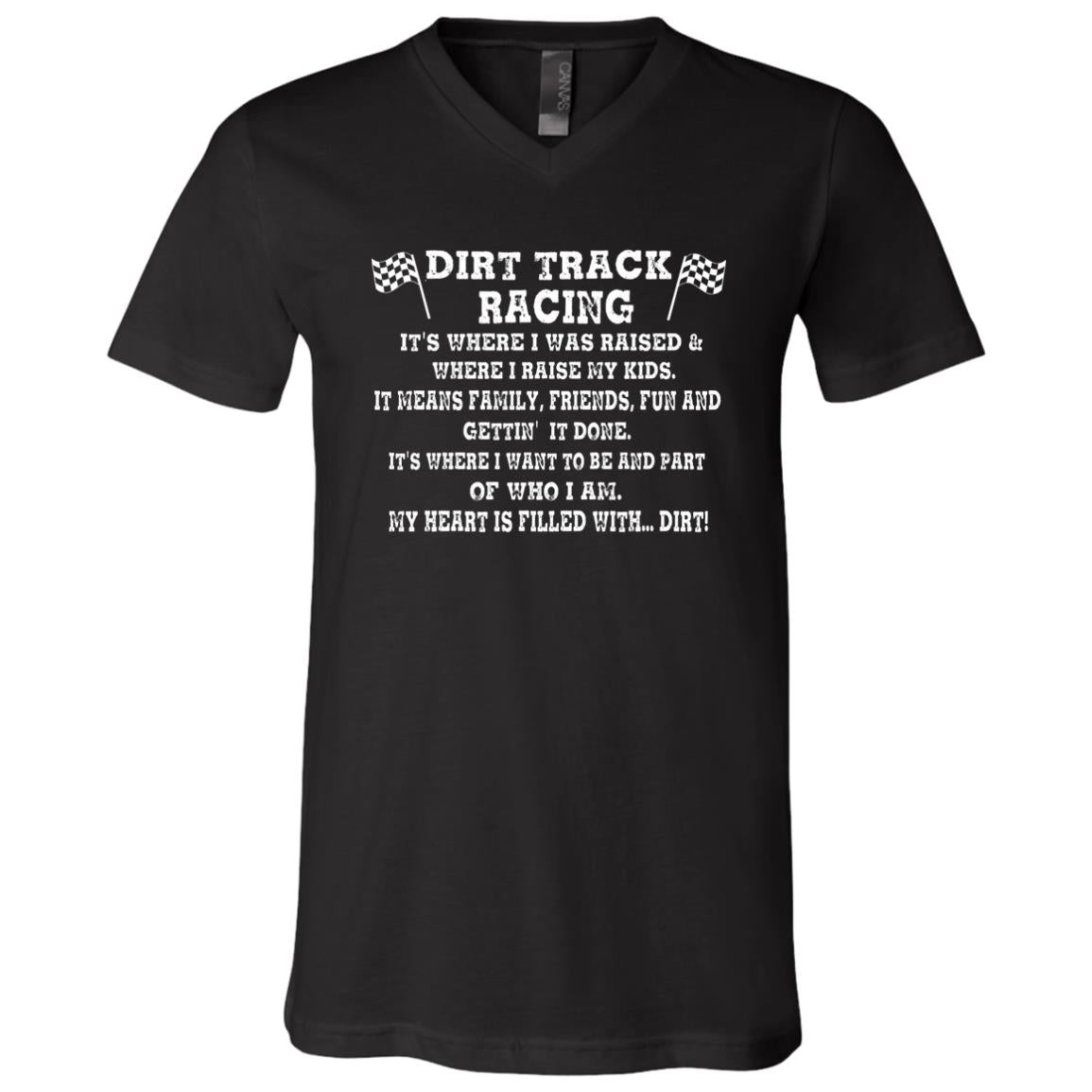 Dirt Track Racing It's Where I Was Raised Unisex Jersey SS V-Neck T-Shirt