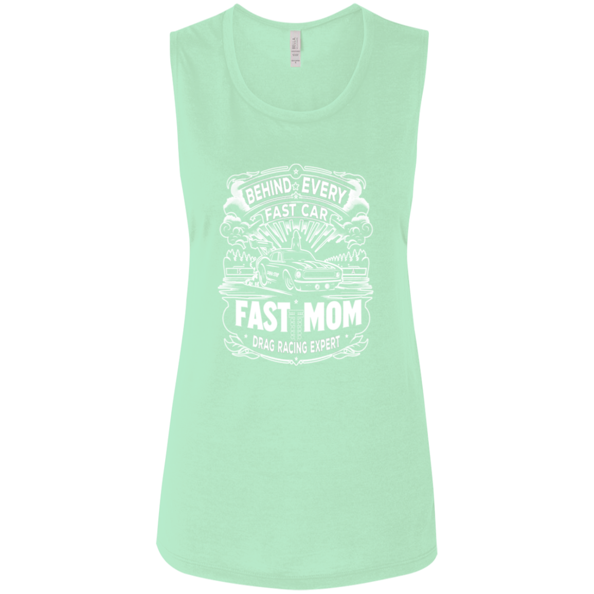 Behind Every Fast Car is a Fast Mom Drag Racing Expert Tank Tops