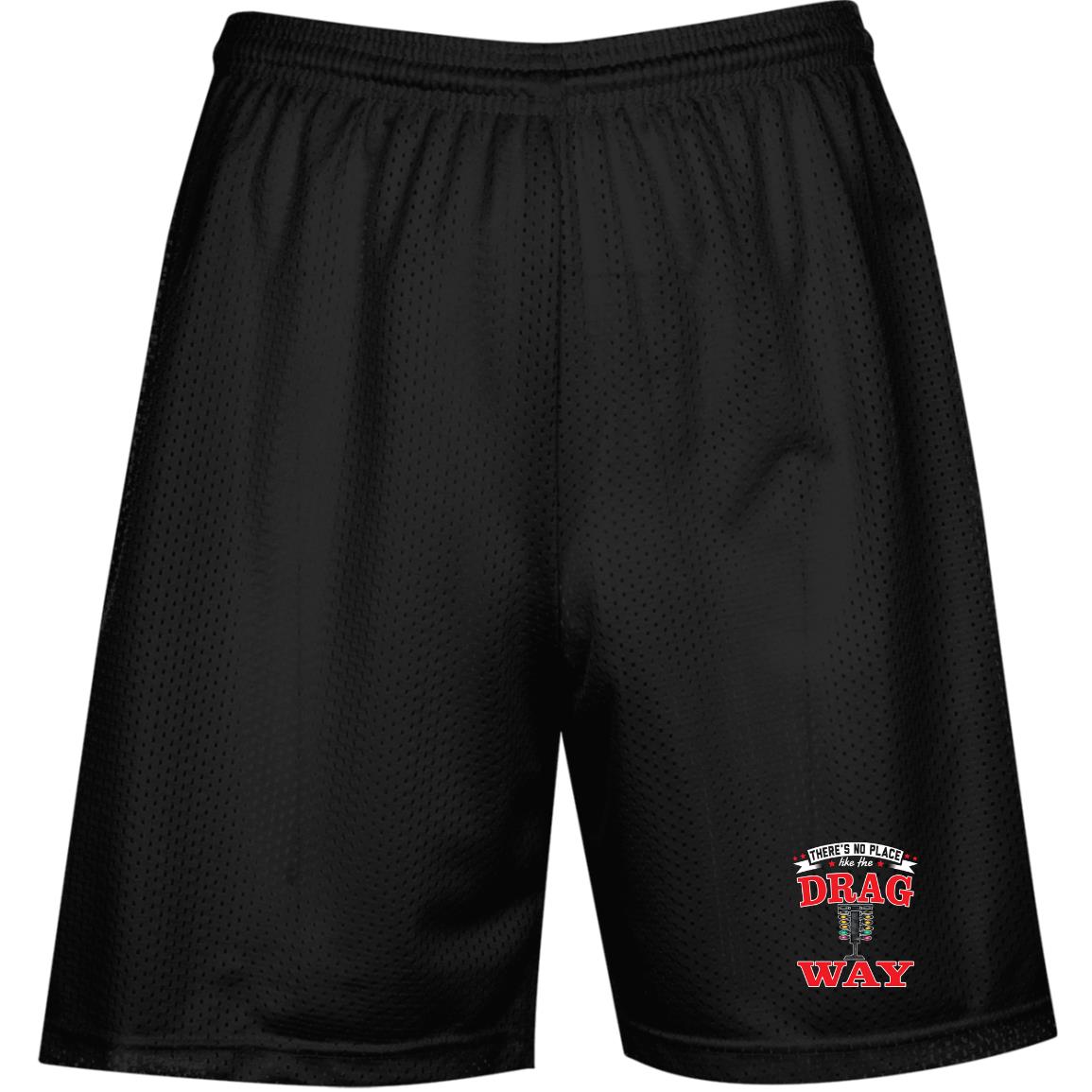 There's No Place Like The Dragway Performance Mesh Shorts