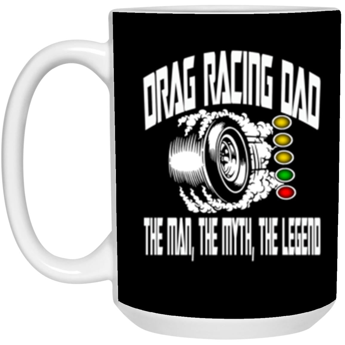 Drag Racing Dad 15 oz. White Mug