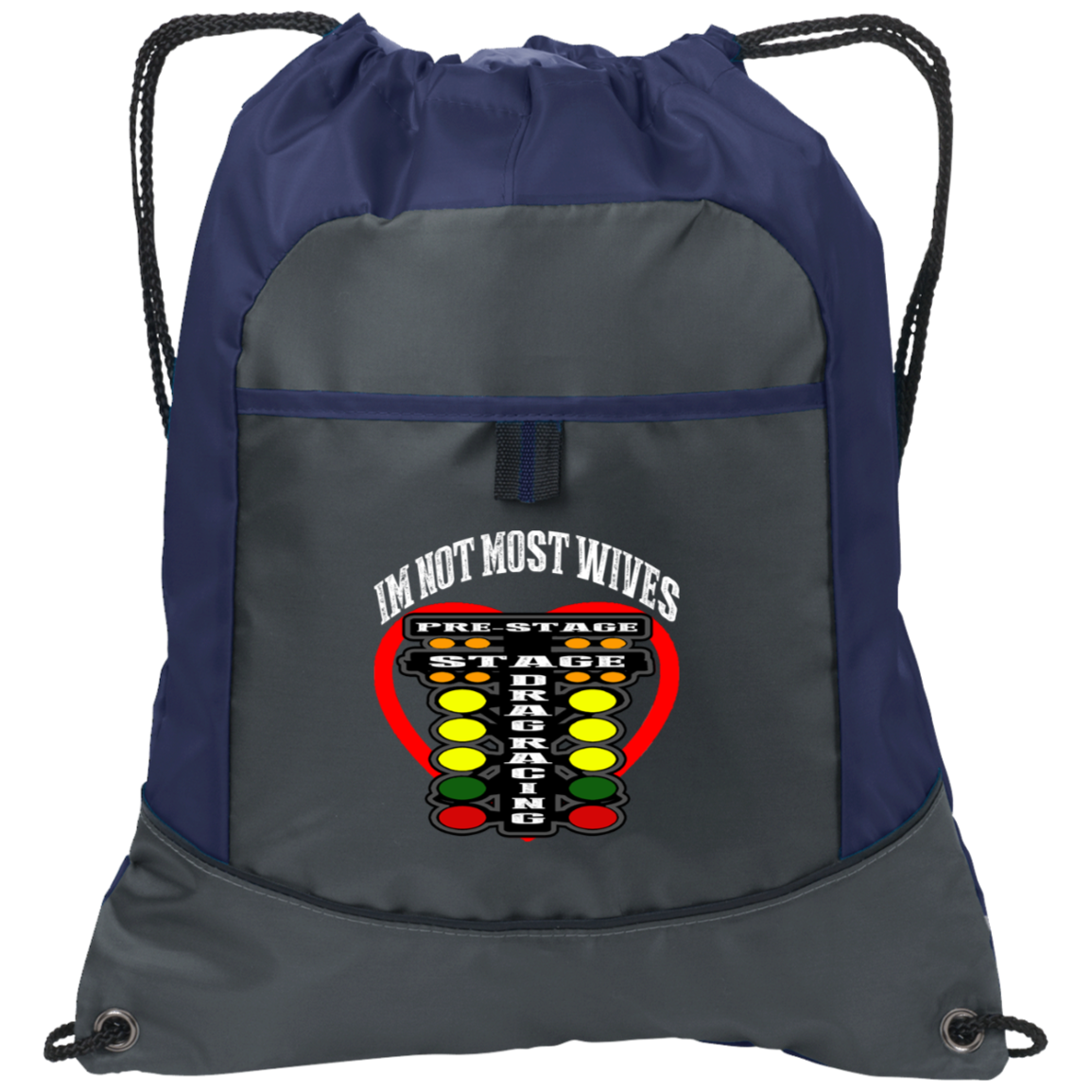 I'm Not Most Wives Drag Racing Pocket Cinch Pack