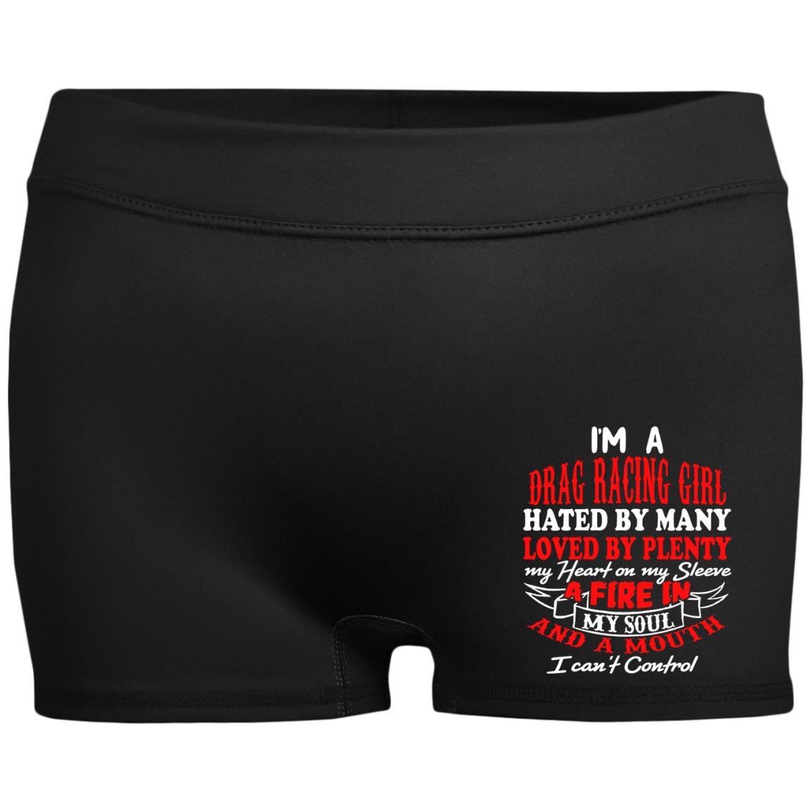 I'm A Drag Racing Girl Hated By Many Loved By Plenty Ladies' Fitted Moisture-Wicking 2.5 inch Inseam Shorts