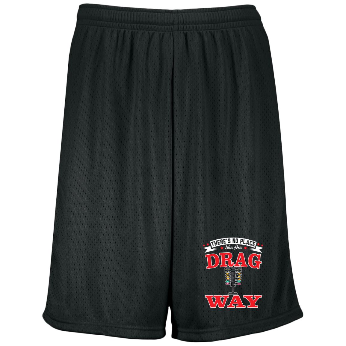 There's No Place Like The Dragway Moisture-Wicking 9 inch Inseam Mesh Shorts
