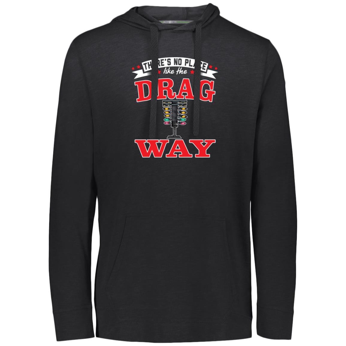 There's No Place Like The Dragway Eco Triblend T-Shirt Hoodie
