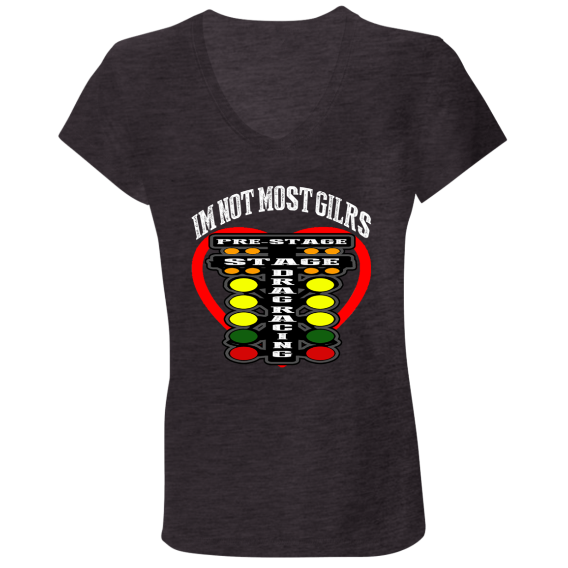 I'm Not Most Girls Drag Racing Ladies' Jersey V-Neck T-Shirt