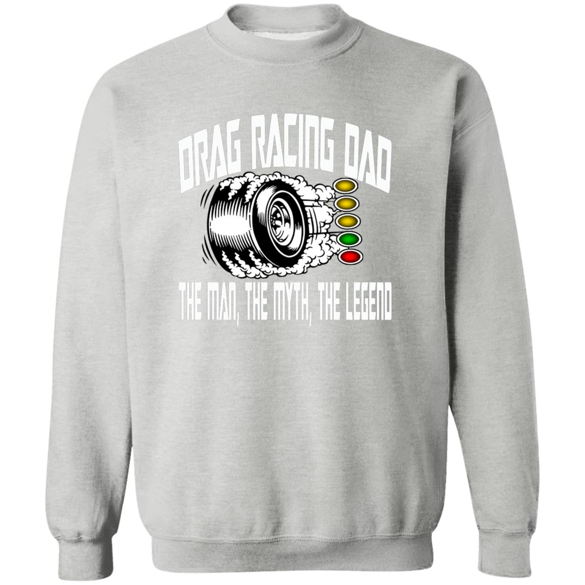 Drag Racing Dad Crewneck Pullover Sweatshirt