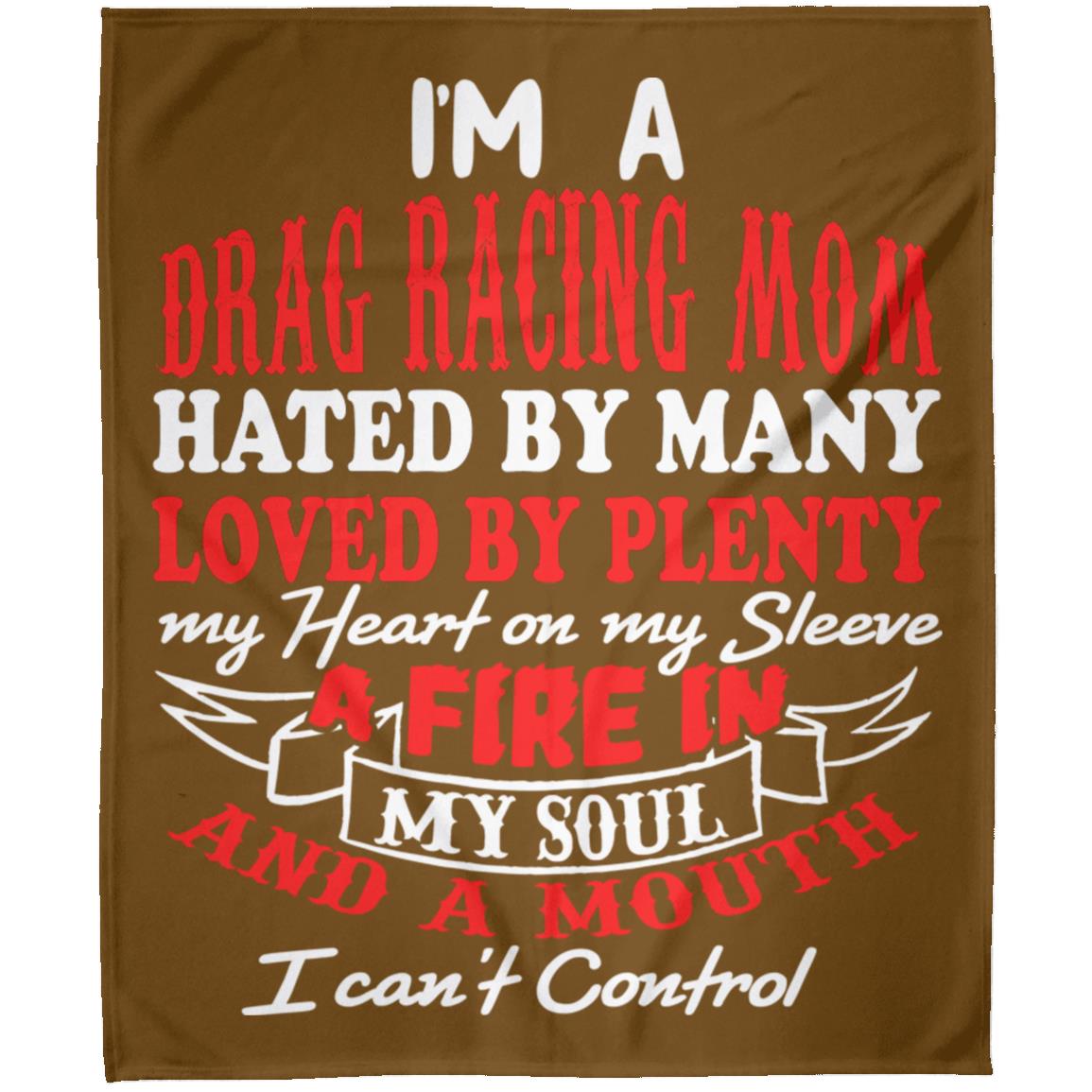 I'm A Drag Racing Mom Hated By Many Loved By Plenty Arctic Fleece Blanket