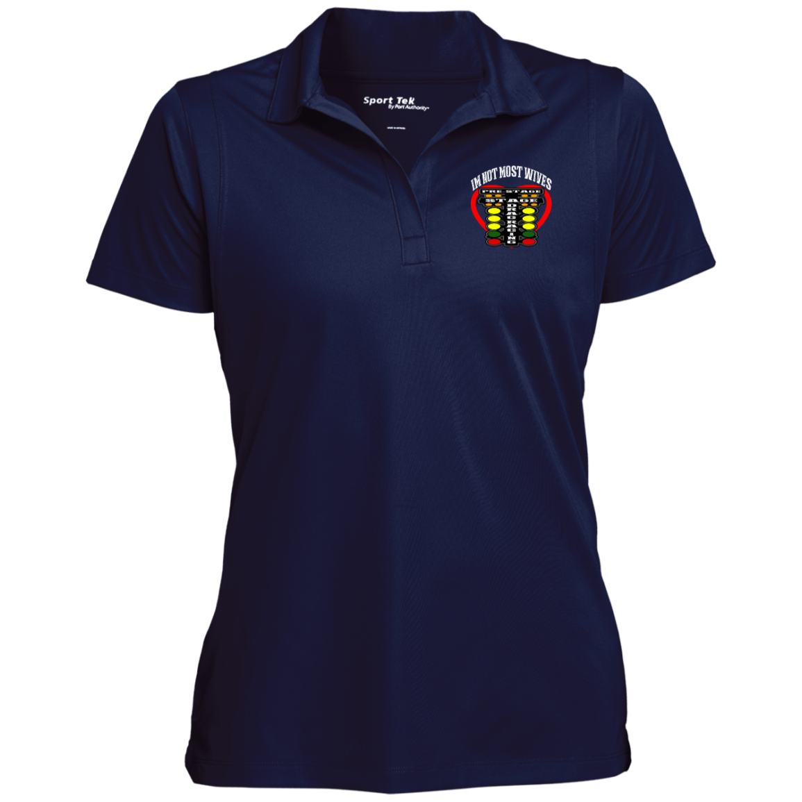 I'm Not Most Wives Drag Racing Ladies' Micropique Sport-Wick® Polo