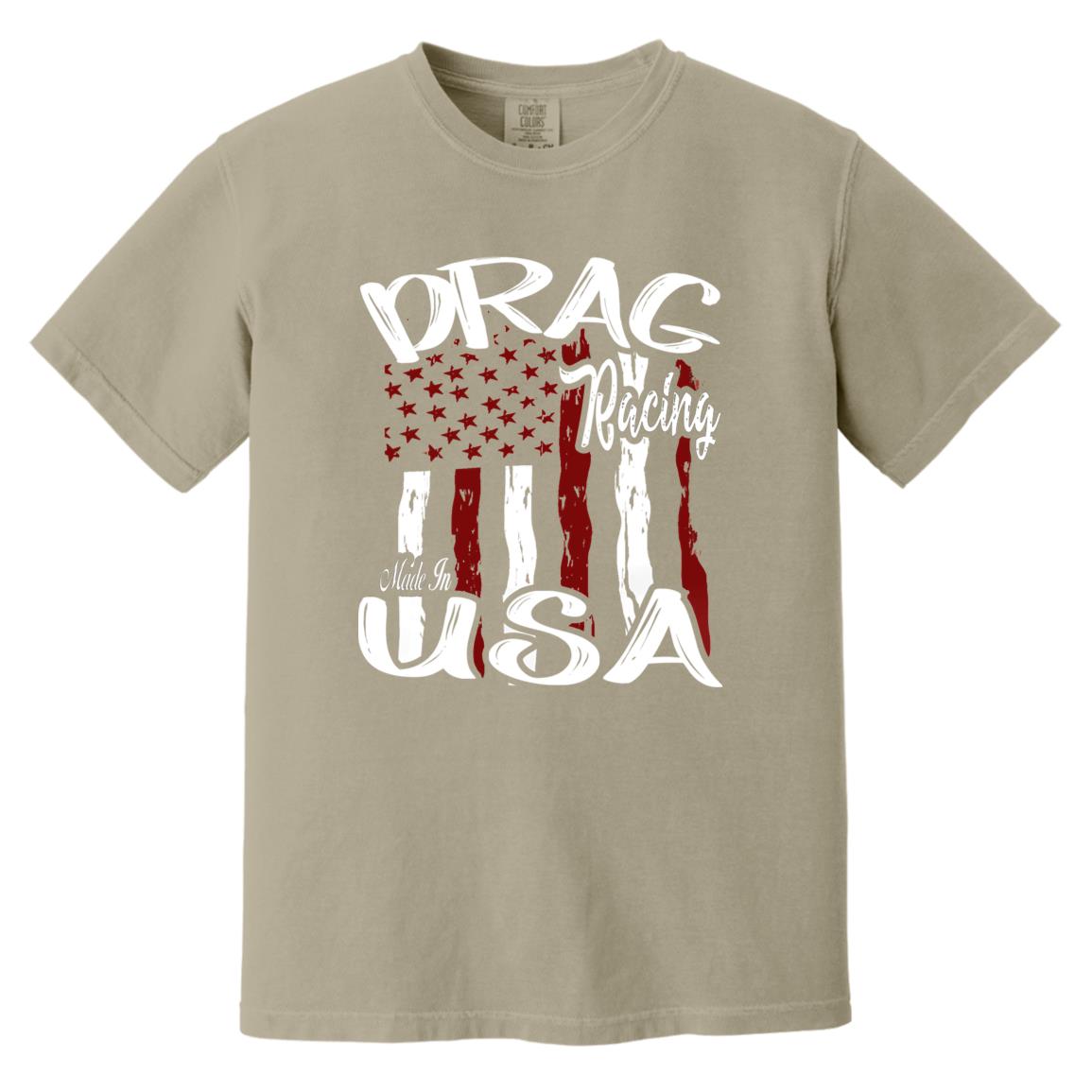 Drag Racing Made In USA Heavyweight Garment-Dyed T-Shirt