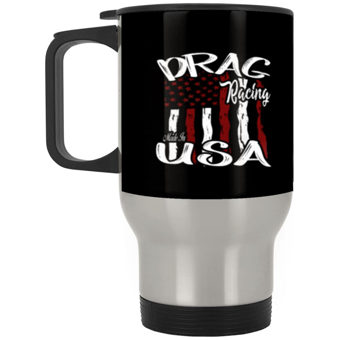 Drag Racing Made In USA Silver Stainless Travel Mug