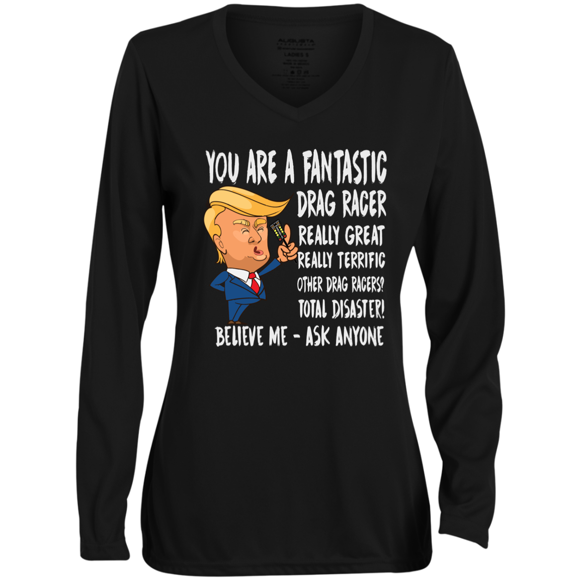 You're A Fantastic Drag Racer Long Sleeve V-Neck Tees