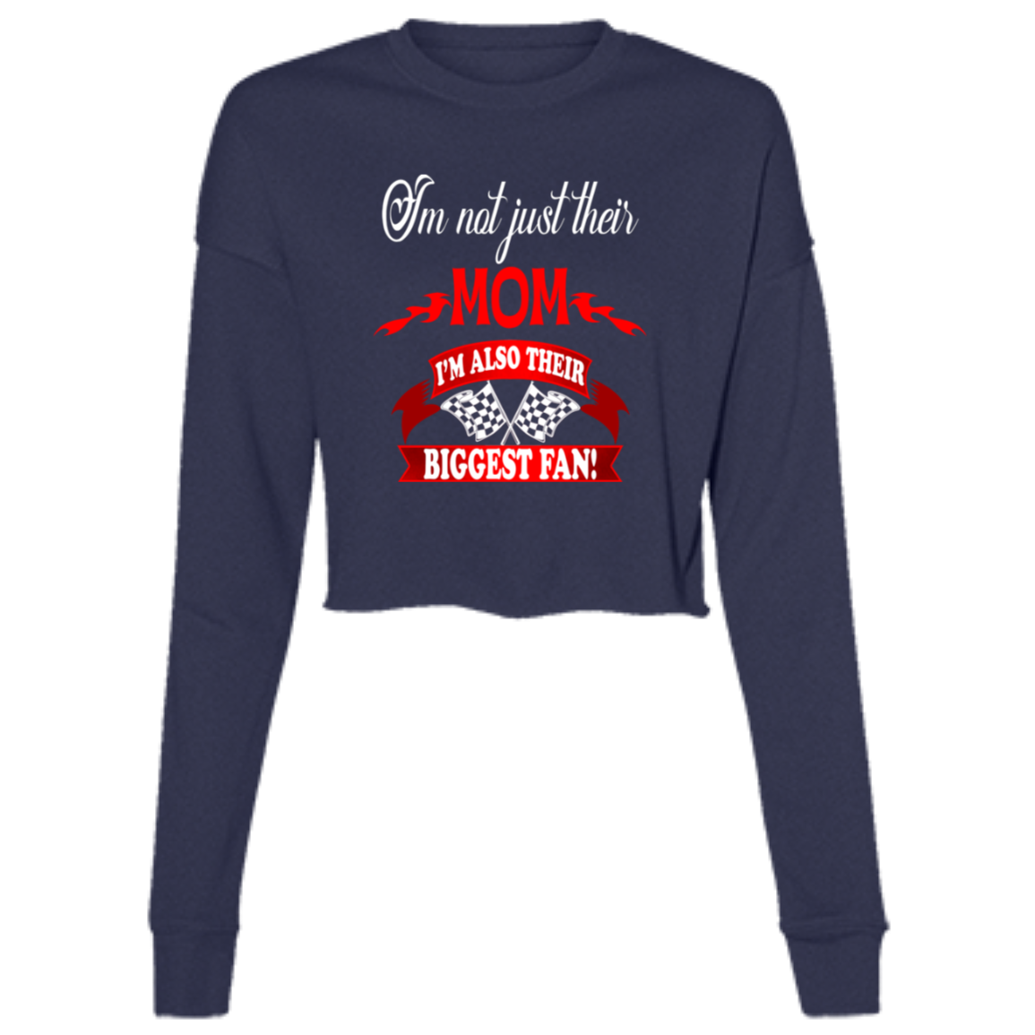 I'm Not Just their Mom I'm Also their Biggest fans Cropped Tees