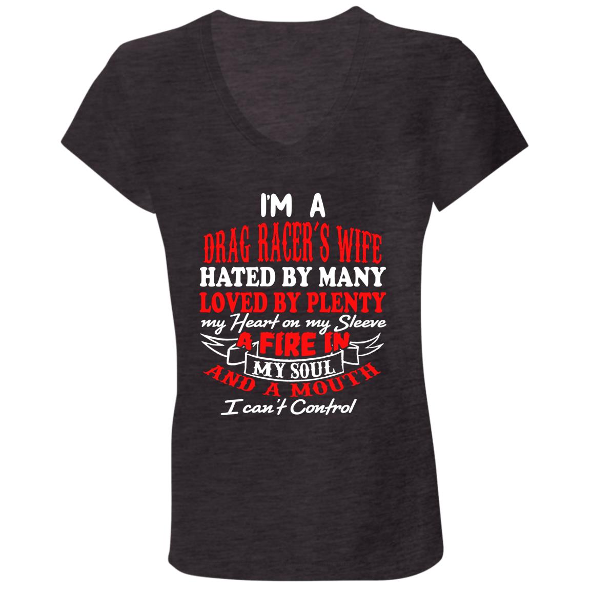 I'm A Drag Racer's Wife Hated By Many Loved By Plenty Ladies' Jersey V-Neck T-Shirt
