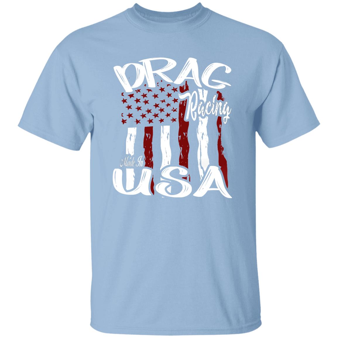 Drag Racing Made In USA 5.3 oz. T-Shirt