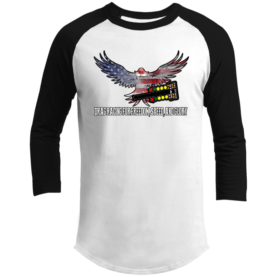 Drag Racing for Freedom, Speed, and Glory 3/4 Raglan Sleeve Shirt