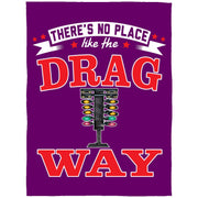 There's No Place Like The Dragway Arctic Fleece Blanket