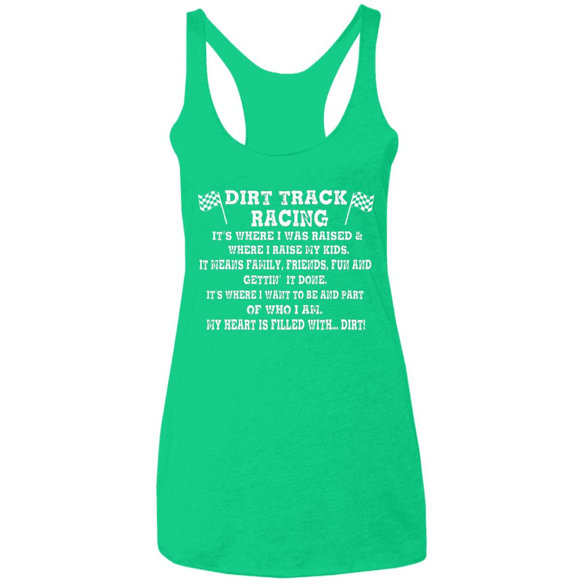 Dirt Track Racing It's Where I Was Raised Ladies' Triblend Racerback Tank