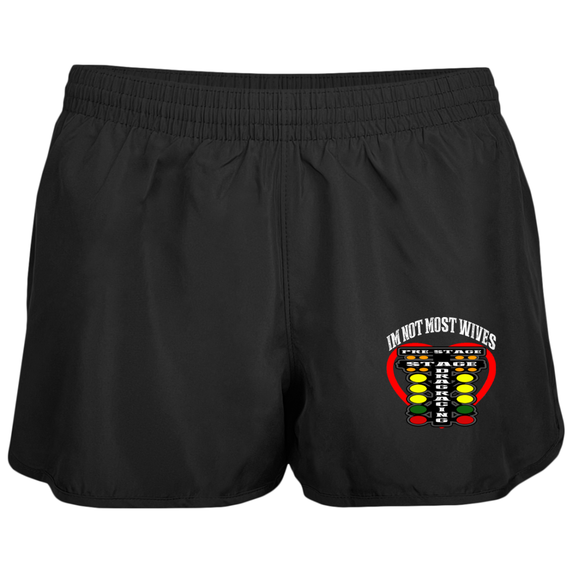 I'm Not Most Wives Drag Racing Ladies' Wayfarer Running Shorts
