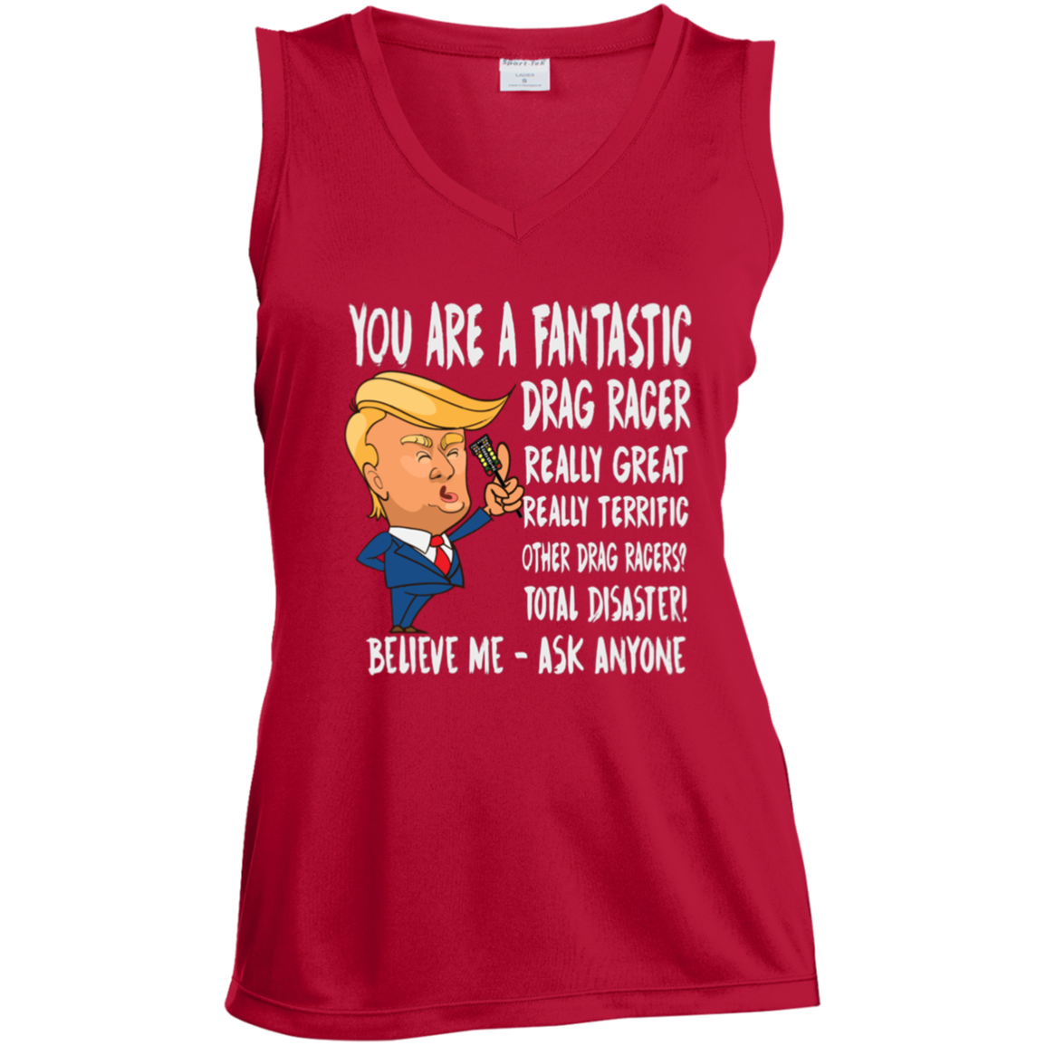 You're A Fantastic Drag Racer Women's Tank Tops