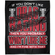 If You Don't Like Drag Racing Arctic Fleece Blanket 50x60