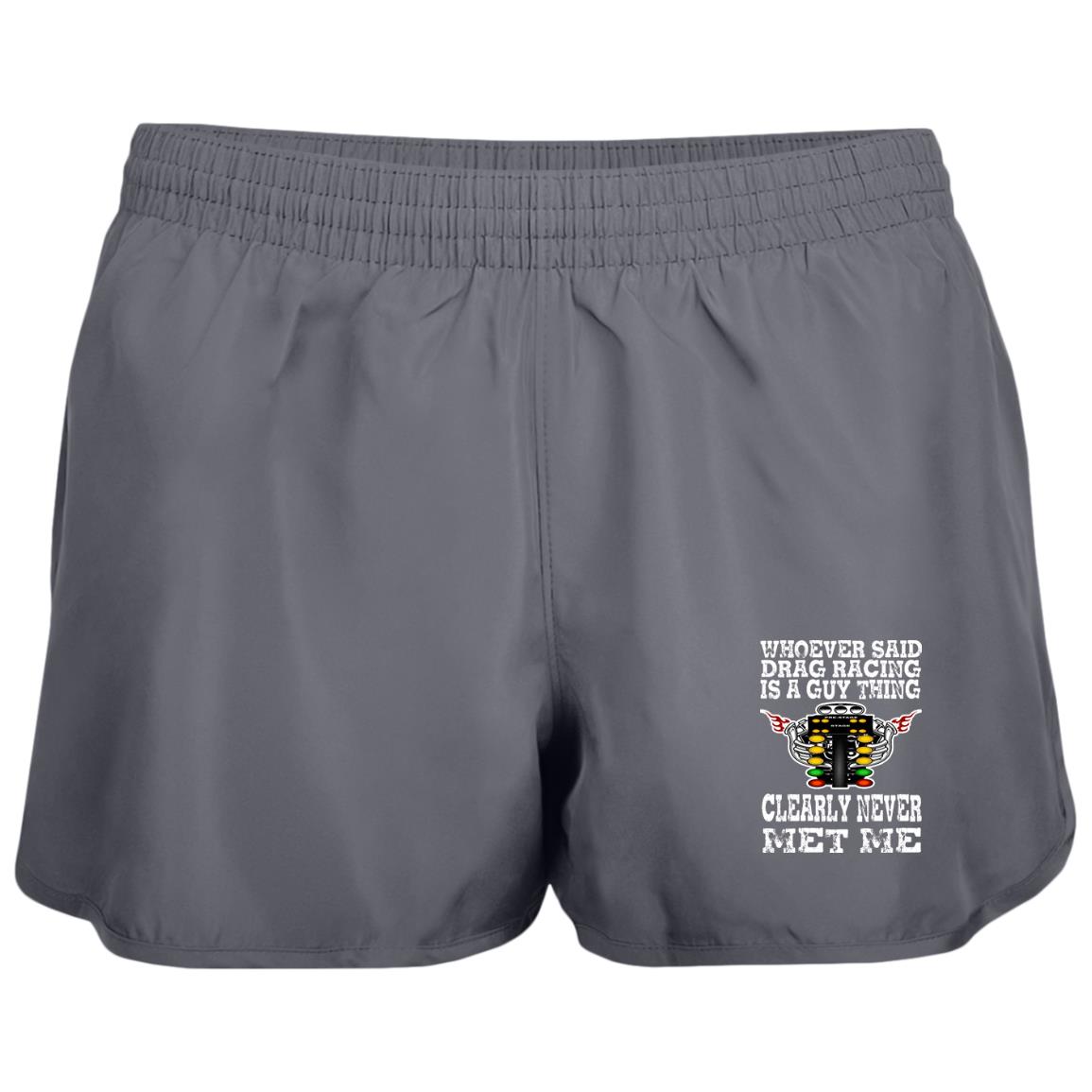 Whoever Said Drag Racing Is A Guy Thing Ladies' Wayfarer Running Shorts