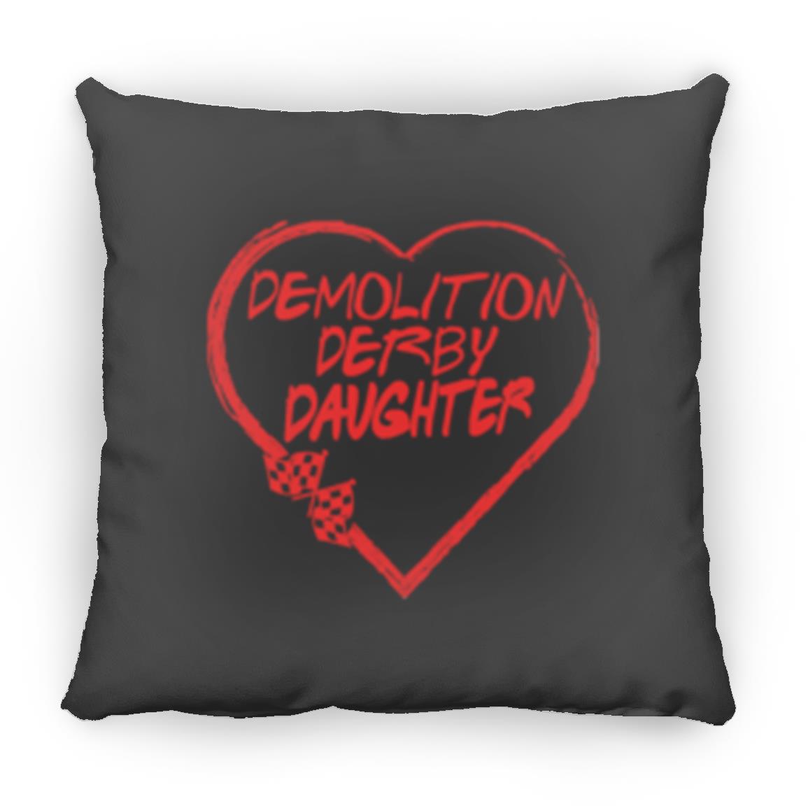 Demolition Derby Daughter Heart Small Square Pillow