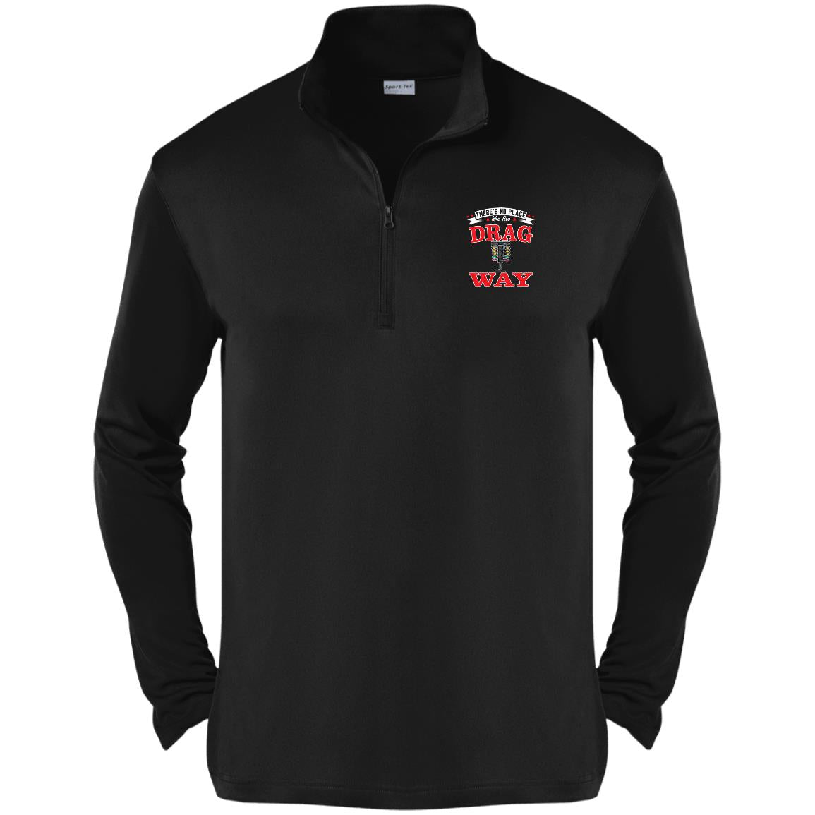 There's No Place Like The Dragway Competitor 1/4-Zip Pullover