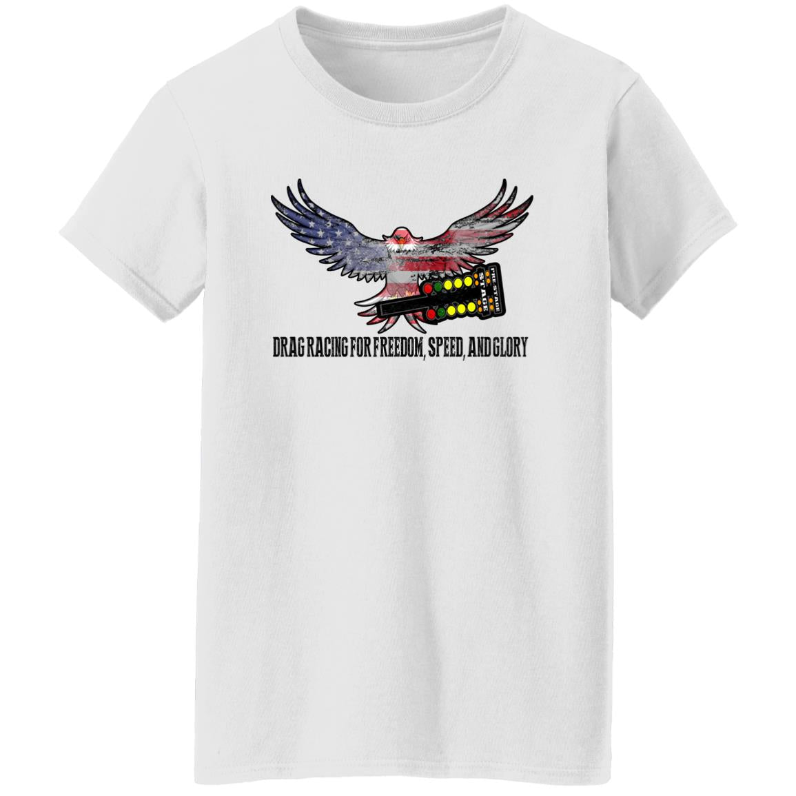 Drag Racing for Freedom, Speed, and Glory Ladies' 5.3 oz. T-Shirt