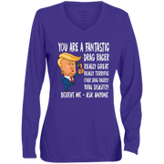 You're A Fantastic Drag Racer Long Sleeve V-Neck Tees