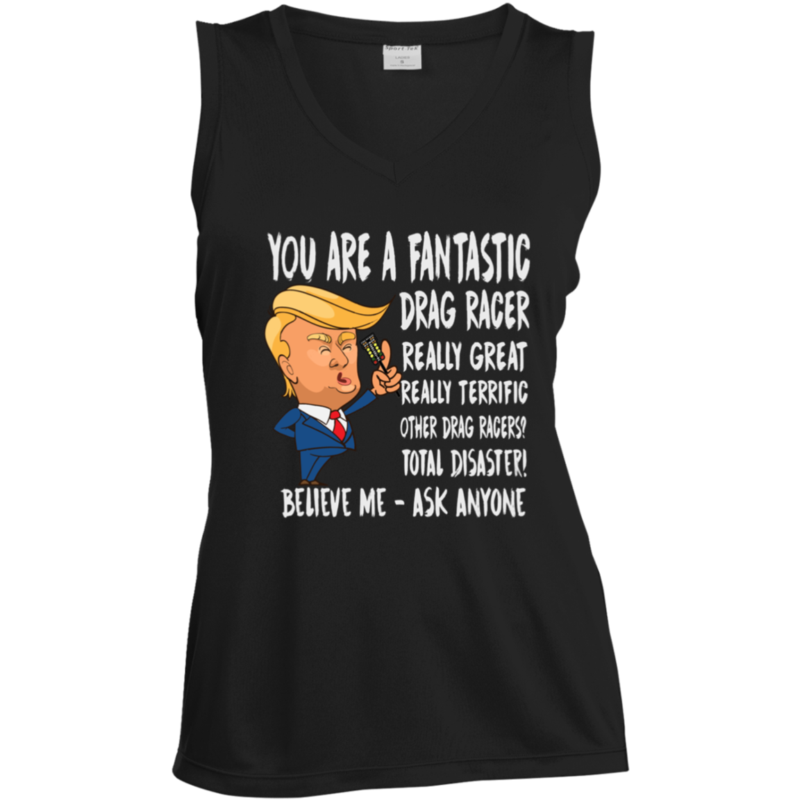 You're A Fantastic Drag Racer Women's Tank Tops