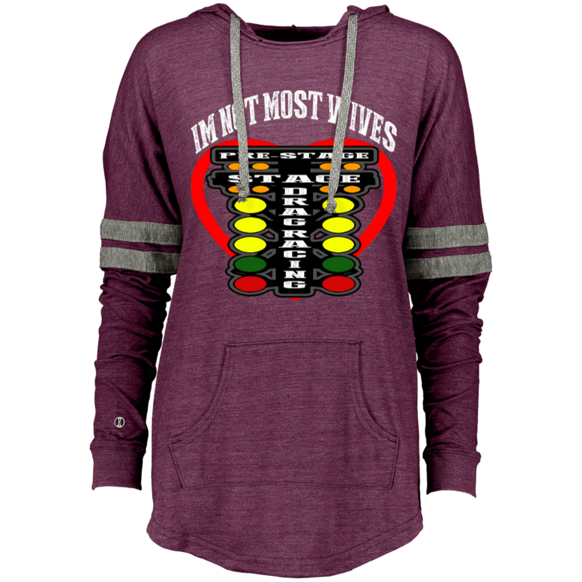 I'm Not Most Wives Drag Racing Ladies Hooded Low Key Pullover
